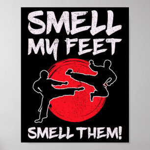 Karate Martial Arts Smell My Feet Älskare Funny Co Poster
