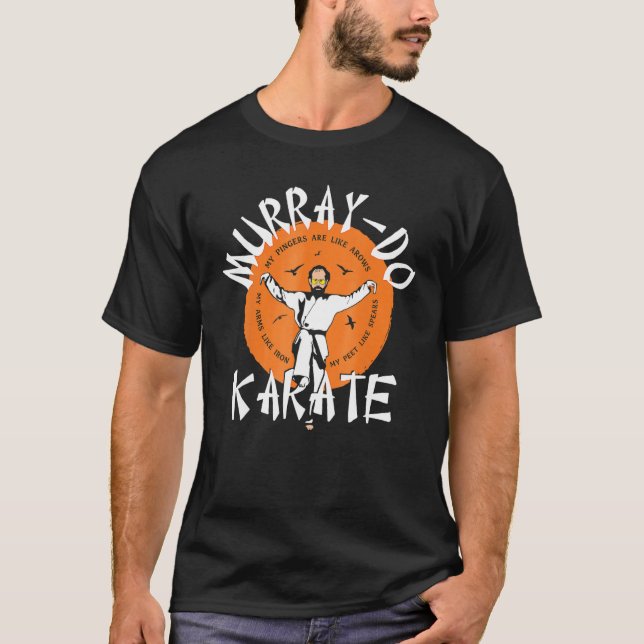 Karate Murray Do Fun Unisex For Men's Women T Shirt (Framsida)