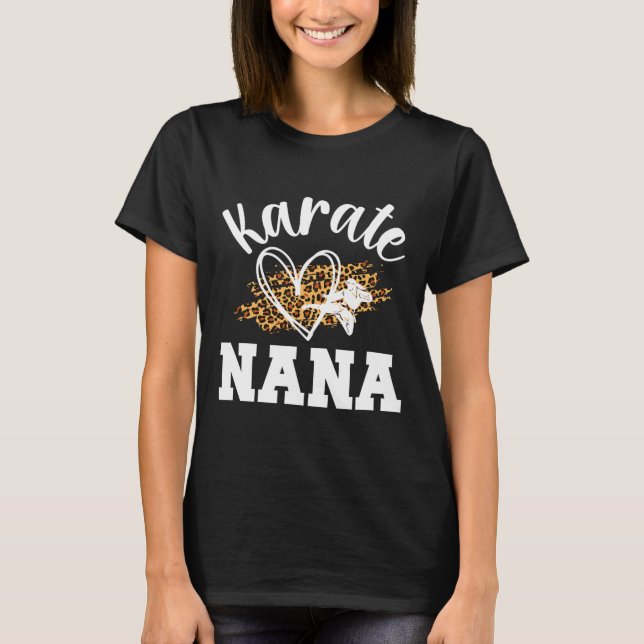 Karate Nana Leopard Karate Nana Grandma 1 T Shirt (Framsida)