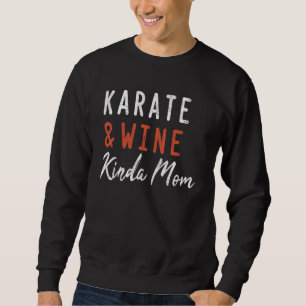Karate och Vin Kinda Mamma Karate för Women Manar Lång Ärmad Tröja