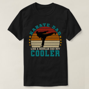 Karate Pappa som ett vanligt Pappa men kylare T Shirt