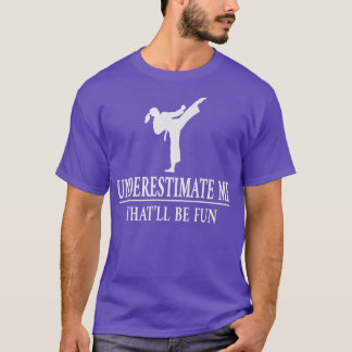 Karate Underestimat mig, Dam Empowerment 3427 T Shirt