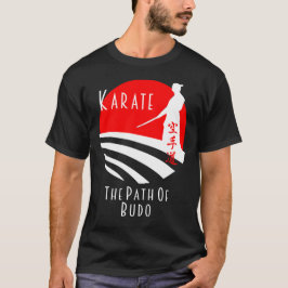 Karate Väg i Budo, Samurai Martial Arts Bushido T Shirt