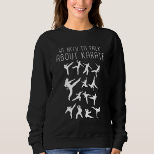 Karate - vi måste prata Karate T Shirt