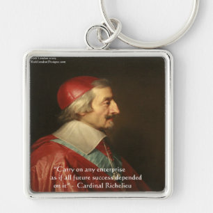 Kardinal Richelieu Framgång Visdom Citat Fyrkantig Silverfärgad Nyckelring