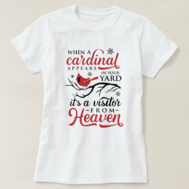 Kardinal visas besökare från himlen T-S T Shirt