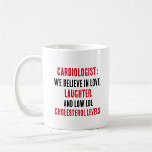 Kardiolog Vi tror på kärlek, skratt och låg Kaffemugg
