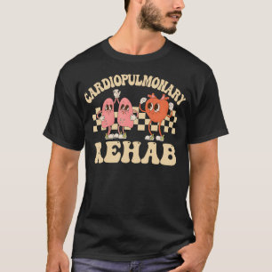 Kardiopulmonär rehab Nurse Kardiopulmonär Rehabi T Shirt