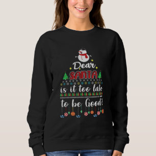 Käre jultomten är det för sent att vara Bra jul T Shirt