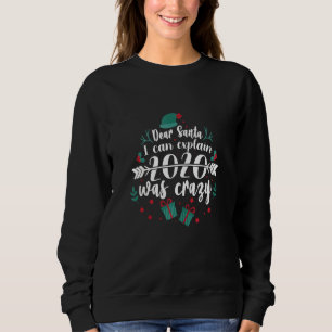 Käre jultomten.. - Jag kan förklara att 2020 var e T Shirt