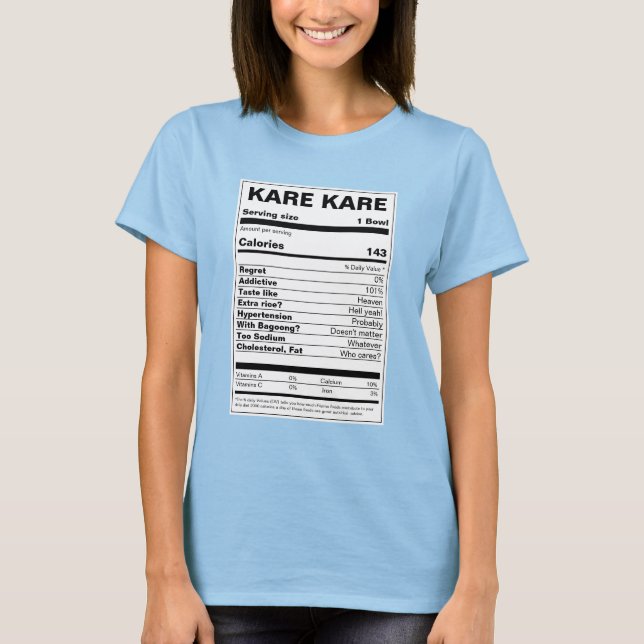 Kare Kare Nutrition Facts T Shirt (Framsida)