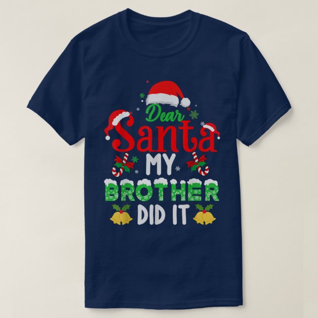 Käre min bror gjorde det... roligt... t shirt (Design framsida)