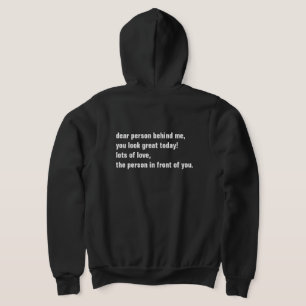 Käre person bakom mig, du ser underbar ut idag! t shirt
