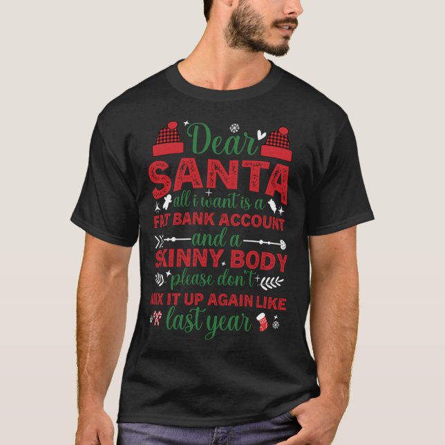 Käre Santa allt jag vill ha är ett Tjock bankkonto T Shirt (Framsida)