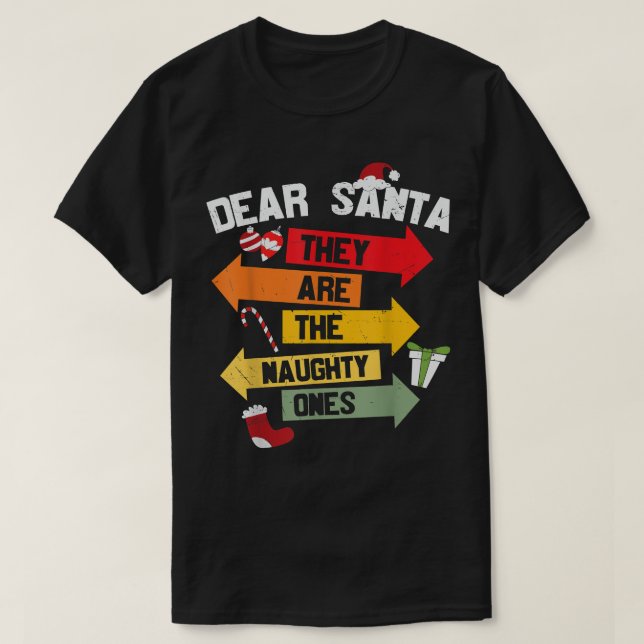 Käre Santa, de är de stygga signernas Cute F T Shirt (Design framsida)