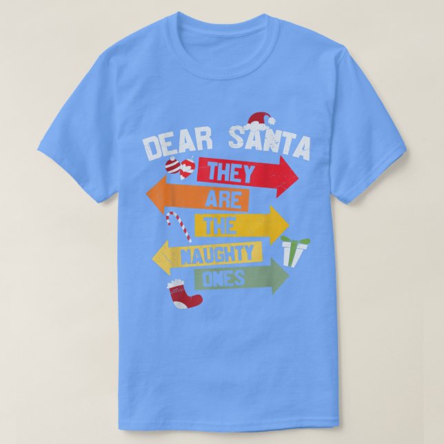 Käre Santa, de är de stygga signernas Cute F T Shirt (Design framsida)