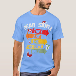 Käre Santa, de är de stygga signernas Cute F T Shirt