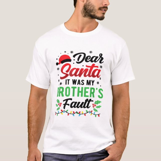 Käre Santa, det var min broders felande barn.. T Shirt (Framsida)