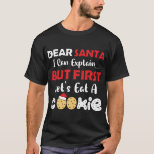 Käre Santa Eat A Cookies Funny jul Cookie Ba T Shirt