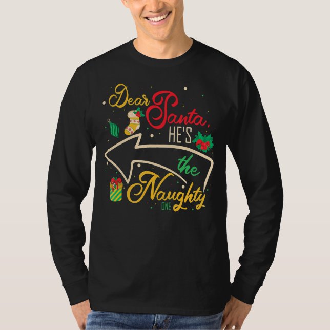 Käre Santa, han är en stygg brodersyster Ch T Shirt (Framsida)