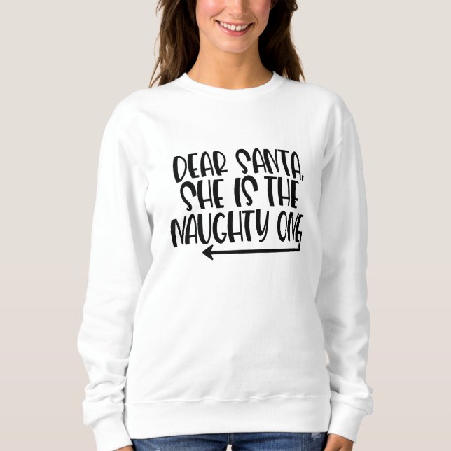 Käre Santa, hon är den stygga en T Shirt (Framsida)