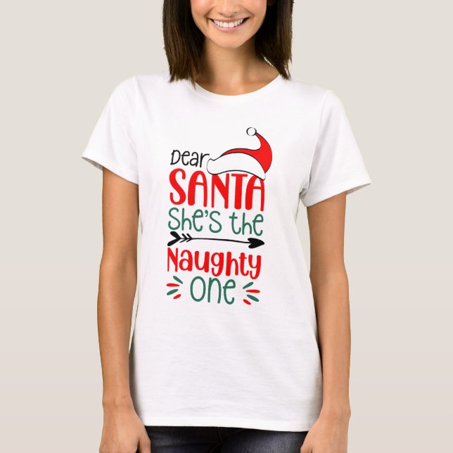 Käre Santa Hon är den stygga, julklappar T Shirt (Framsida)
