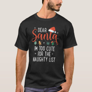 Käre Santa Im för slumrande för den stygga listfam T Shirt