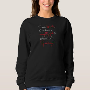 Käre Santa jag har varit en stygg flicka och behöv T Shirt