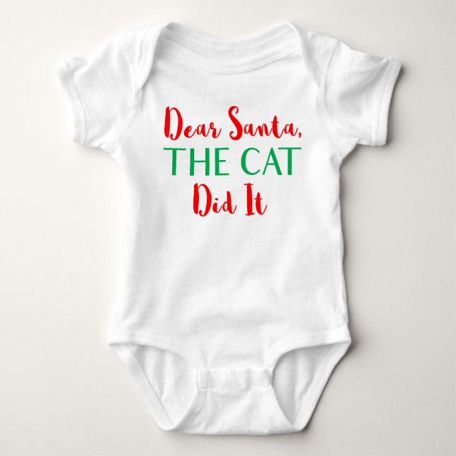 Käre Santa, katten gjorde det! Baby-utrustning Tee (Framsida)