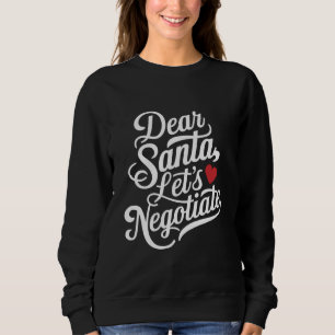 Käre Santa Låt oss Negotiate-julgåva T Shirt