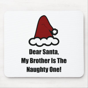 Käre Santa, min bror är stygg. Musmatta