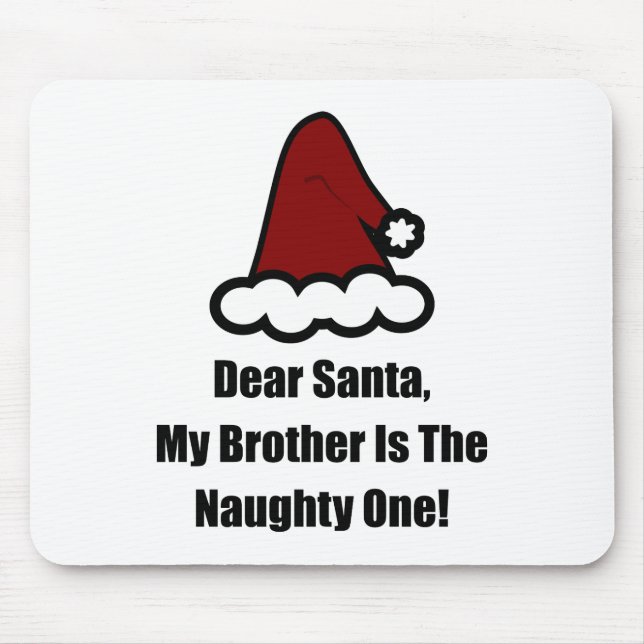 Käre Santa, min bror är stygg. Musmatta (Framsidan)