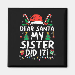 Käre Santa Min syster gjorde det Roligten... Jul G Magnet
