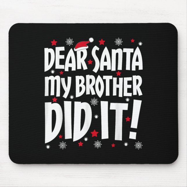 Käre Santa My Brother gjorde det Shirt Syskon Chri Musmatta (Framsidan)