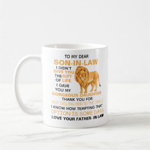 Käre svärson, jag gav dig min underbara dotter kaffemugg
