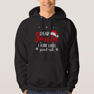 Käre Tomte, jag har varit ganska snäll Hoodie
