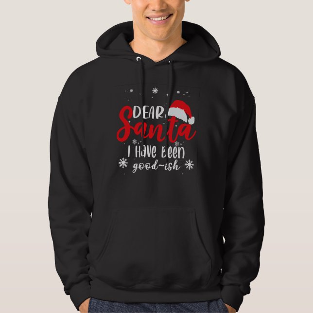 Käre Tomte, jag har varit ganska snäll Hoodie (Framsida)