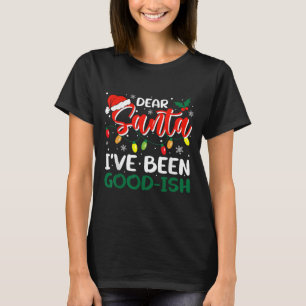 Käre Tomte Jag Har Varit Ganska Snäll Jul Familj M T Shirt