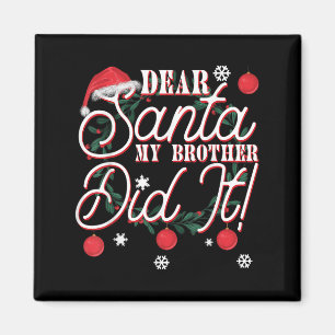 Käre Tomte Min Bror Gjorde Det Bröder Magnet