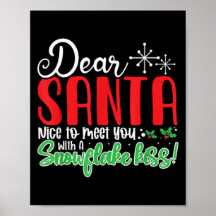 Käre tomten, att träffa dig en snöflingskiss! poster
