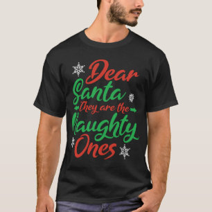 Käre tomten.. De är den stygga julen Nau T Shirt