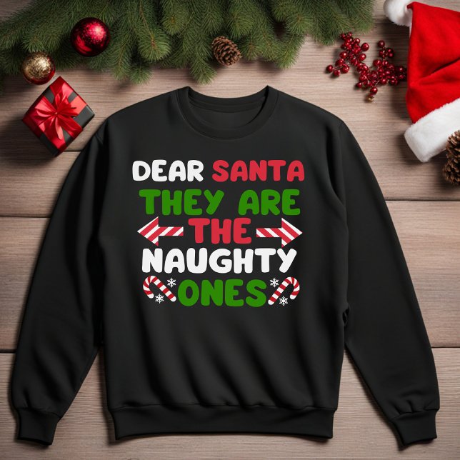 Käre tomten, de är den stygga tröjan. lång ärmad tröja (Dear Santa They Are The Naughty Ones Funny Christmas Sweatshirt)