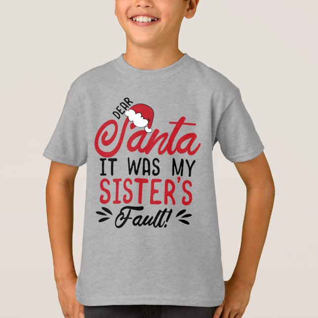 Käre tomten, det var min systers fel t shirt (Framsida)