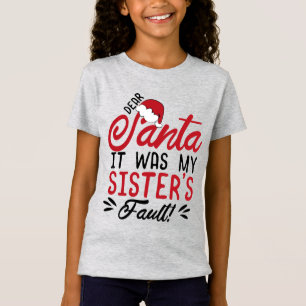 Käre tomten, det var min systers fel t shirt