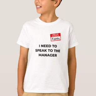 Karen Costume pratar med chefen och säger rolig T Shirt