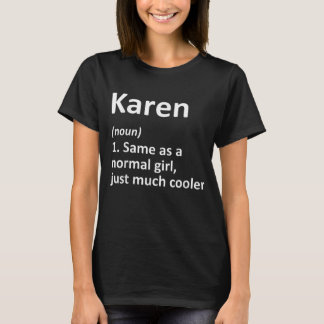 KAREN Definition Personlig Namn Funny T Shirt