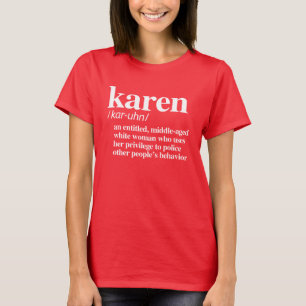 KAREN-DEFINITION T SHIRT
