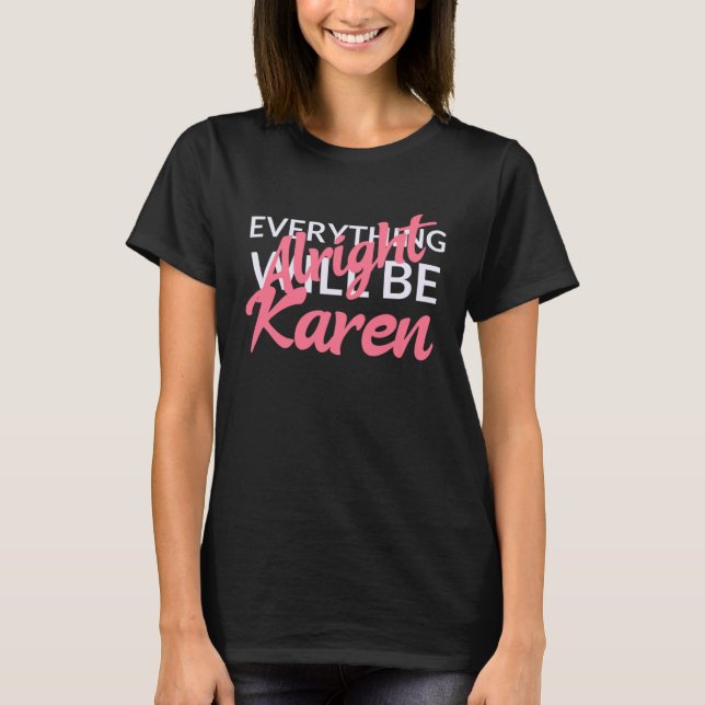 Karen Halloween Costume Gift Idea vill tala med T Shirt (Framsida)