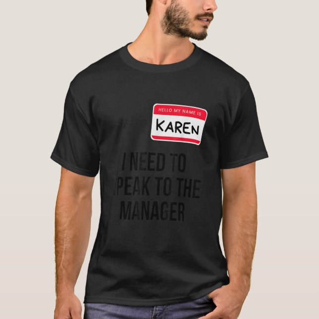 Karen Halloween Costume jag behöver tala till M T Shirt (Framsida)