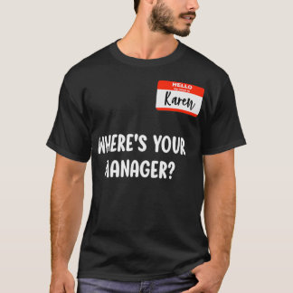 Karen Halloween Costume talar till chefsgåvan T Shirt